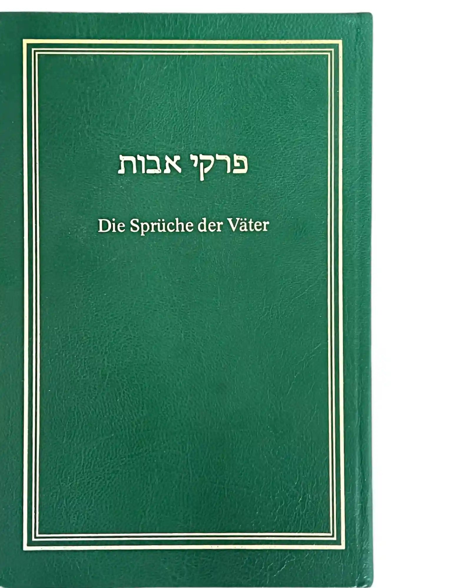 Pirkej Awot (Sprüche der Väter) deutsch – mit dem Kommentar von Rabbiner Selig Bamberger