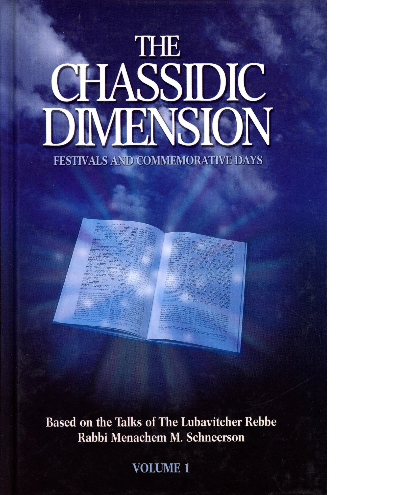 The Chassidic Dimension, Vol. 1