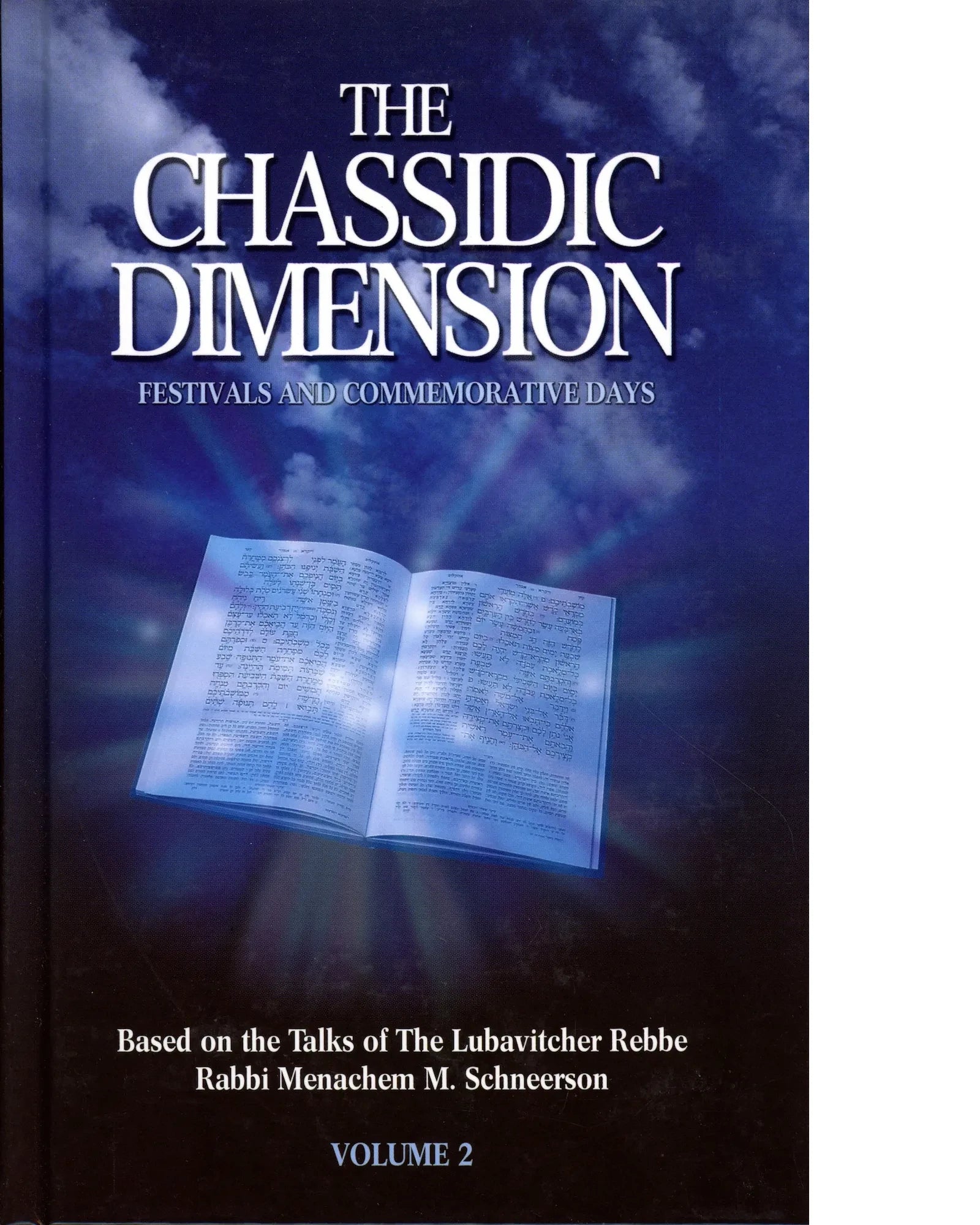 The Chassidic Dimension, Vol. 2