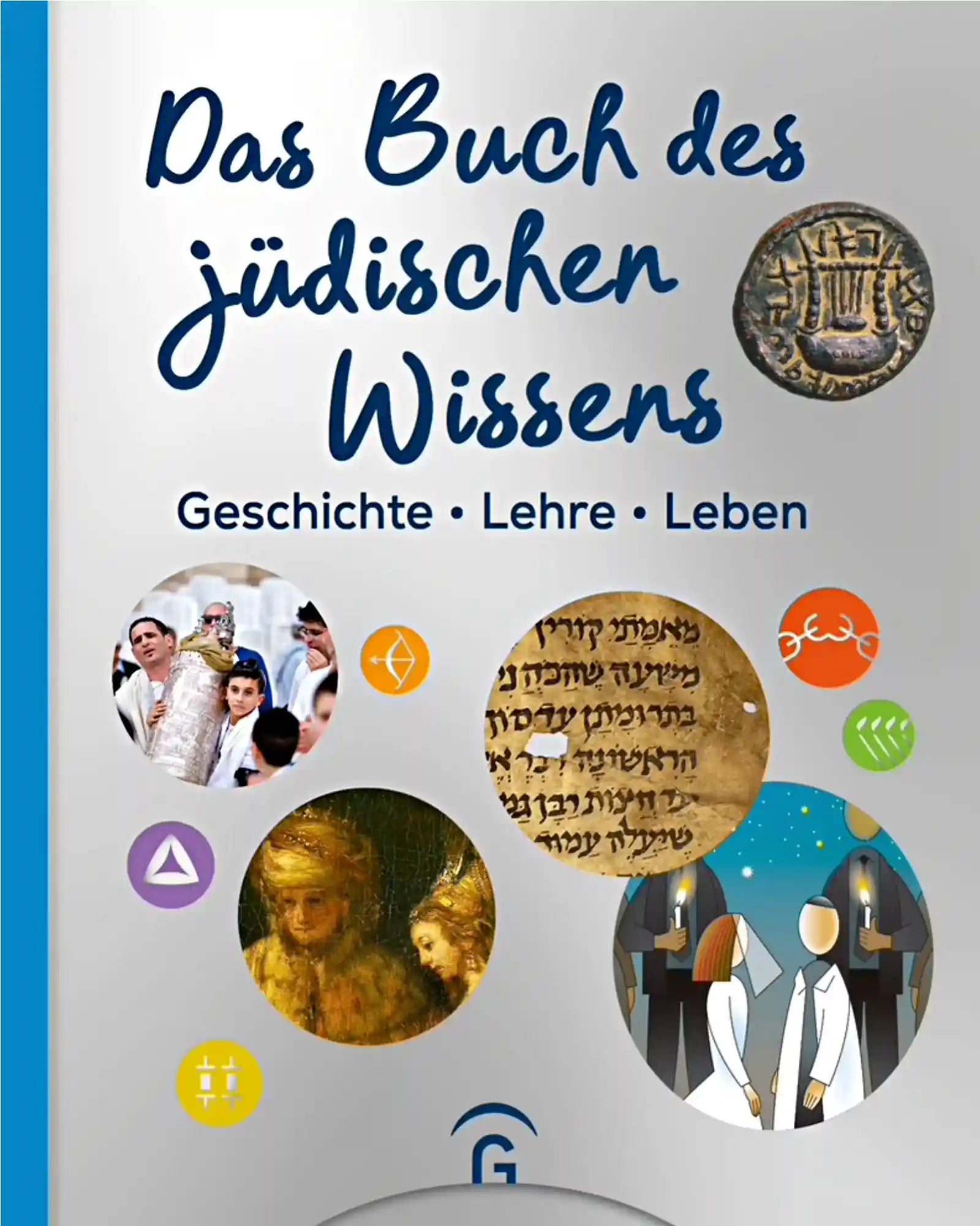 Das Buch des jüdischen Wissens – Geschichte · Lehre · Leben