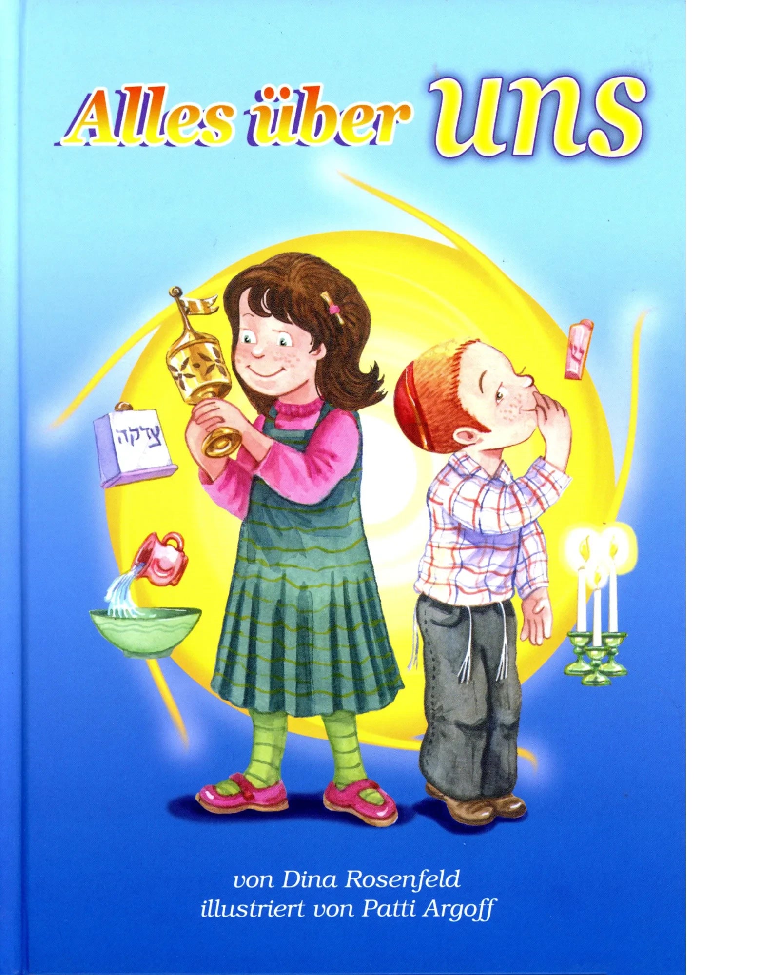 Alles über uns - ein Kinderbuch für 2 - 5 Jahre