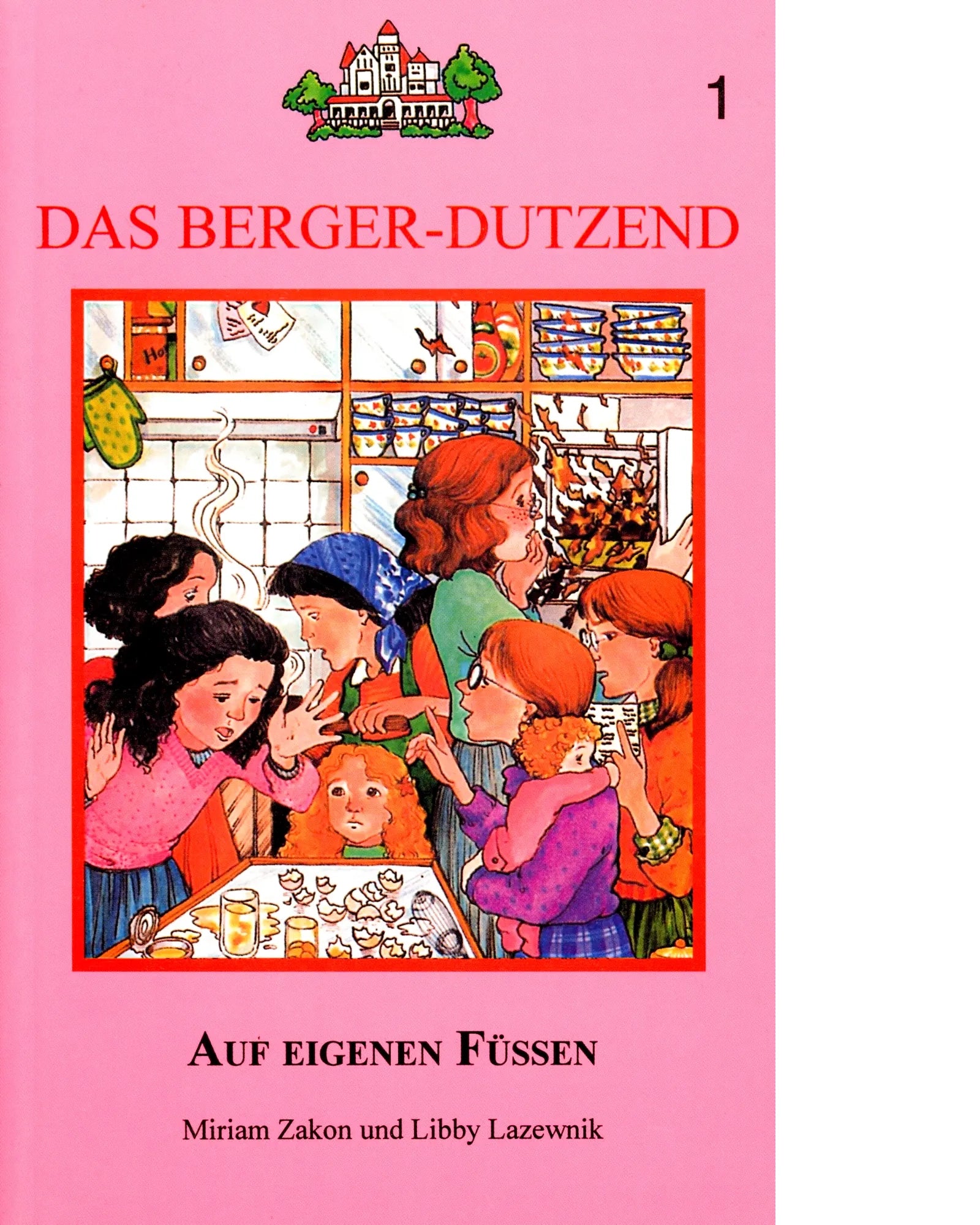 Auf eigenen Füßen (Das Berger-Dutzend. Bd. 1)