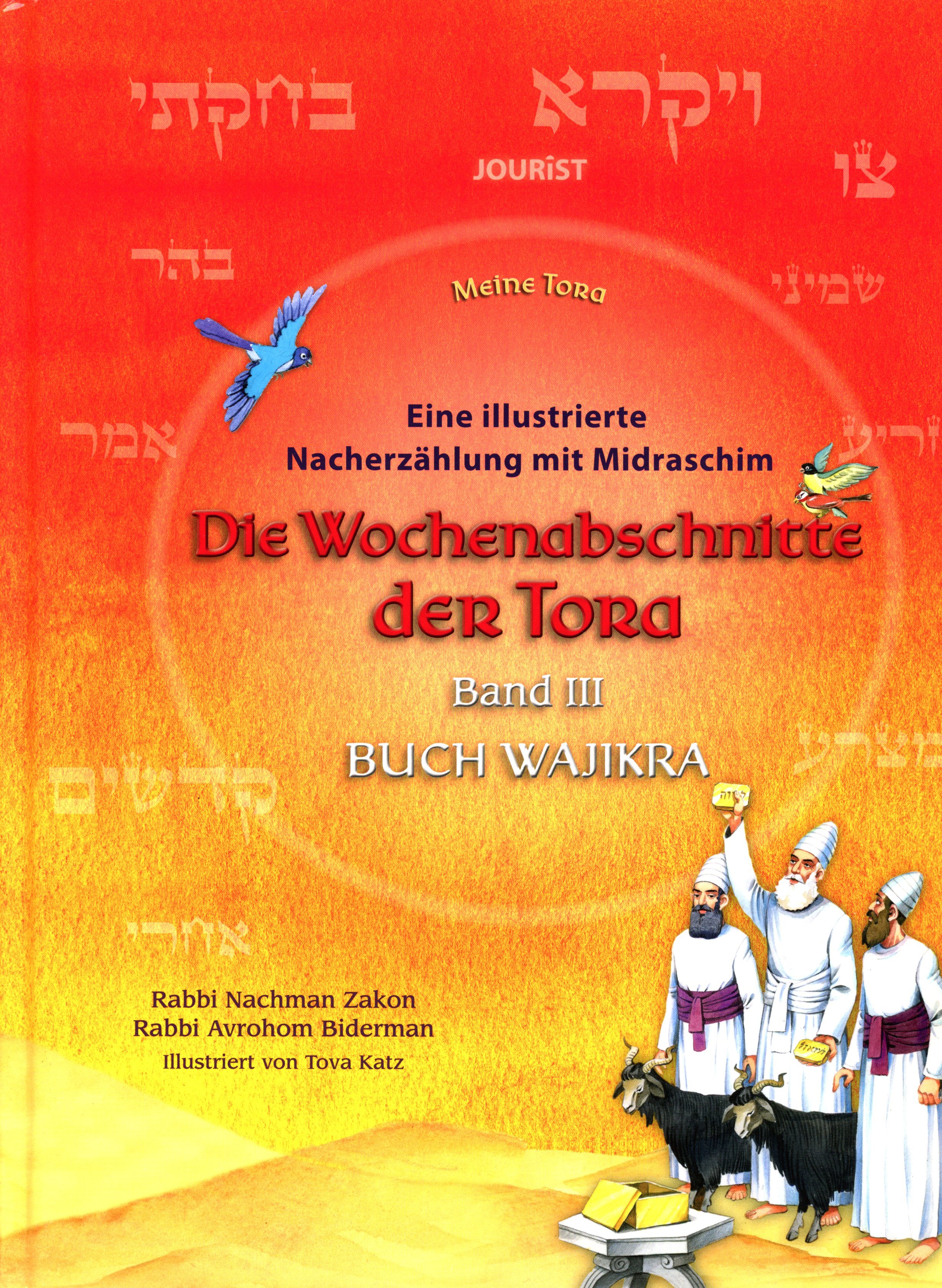 Die Wochenabschnitte der Tora. Band 3: Buch Wajikra