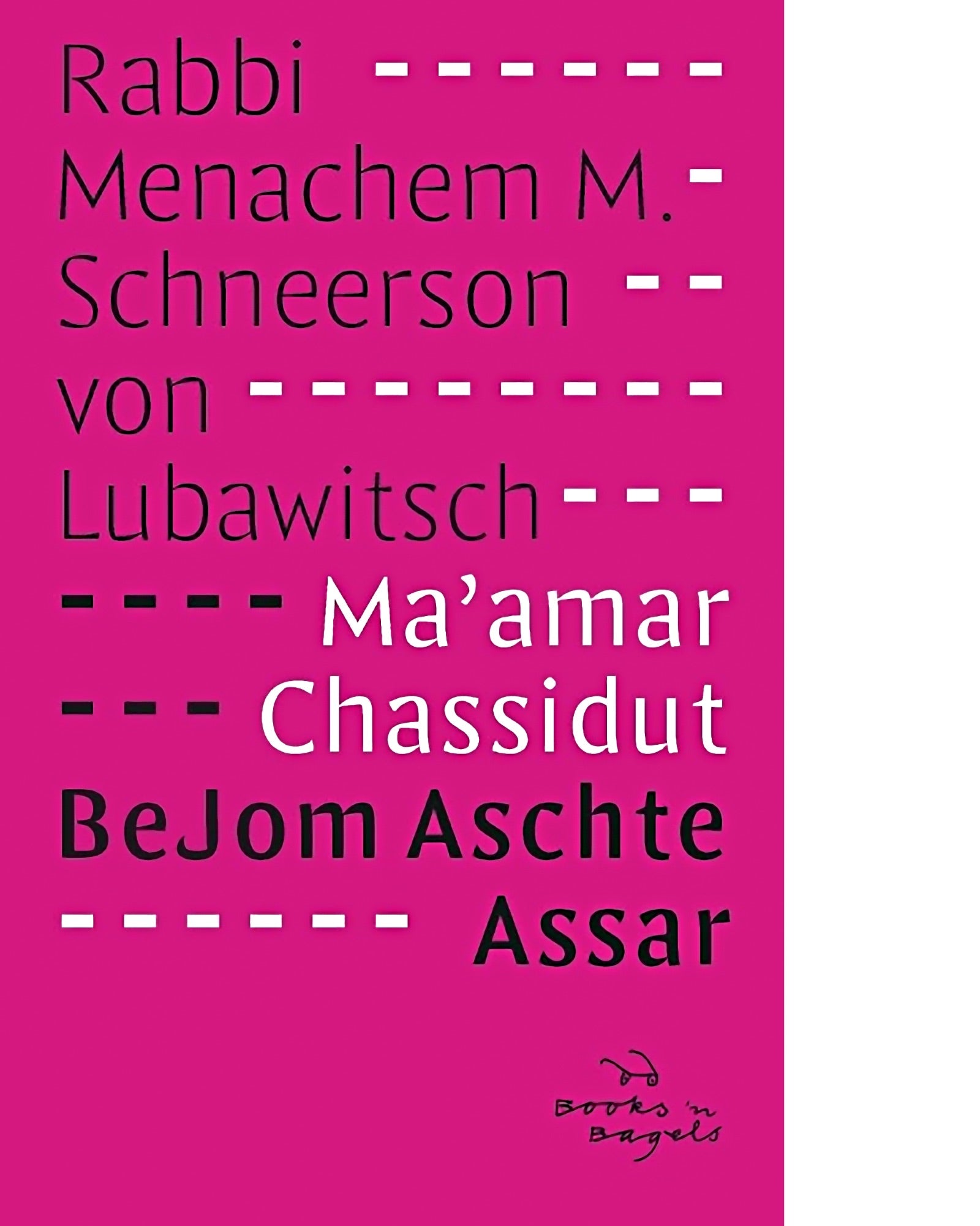 Ma’amar Chassidut — BeJom Aschte Assar
