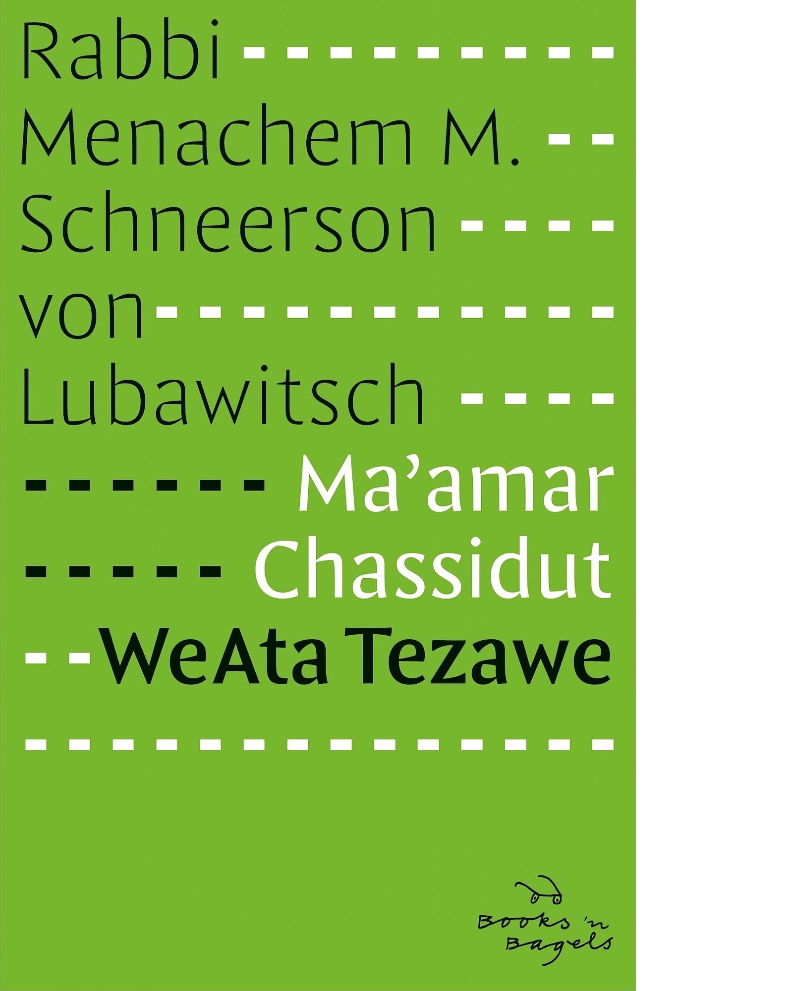 Ma'amar Chassidut - WeAta Tezawe