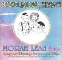 Morah Leah Sings Mitzvot, Mitzvot, Everyday!  