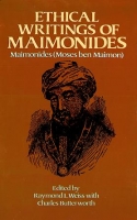 Ethical Writings of Maimonides  